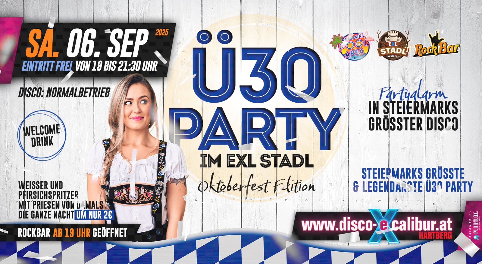 Ü30 Party - Oktoberfest Edition am 6. September 2025 @ Disco Excalibur - Hartberg. Ü30 Party - Oktoberfest Edition am 6. September 2025 @ Disco Excalibur - Hartberg.