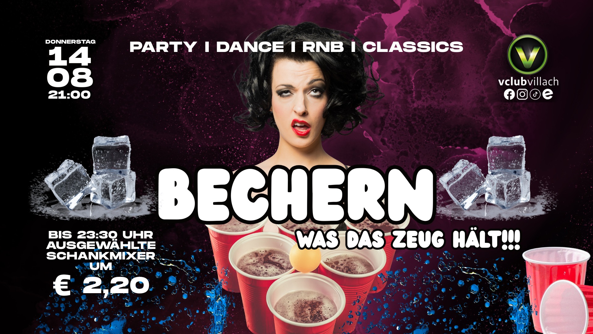 Bechern was das Zeug hält am 14. August 2025 @ V-Club.