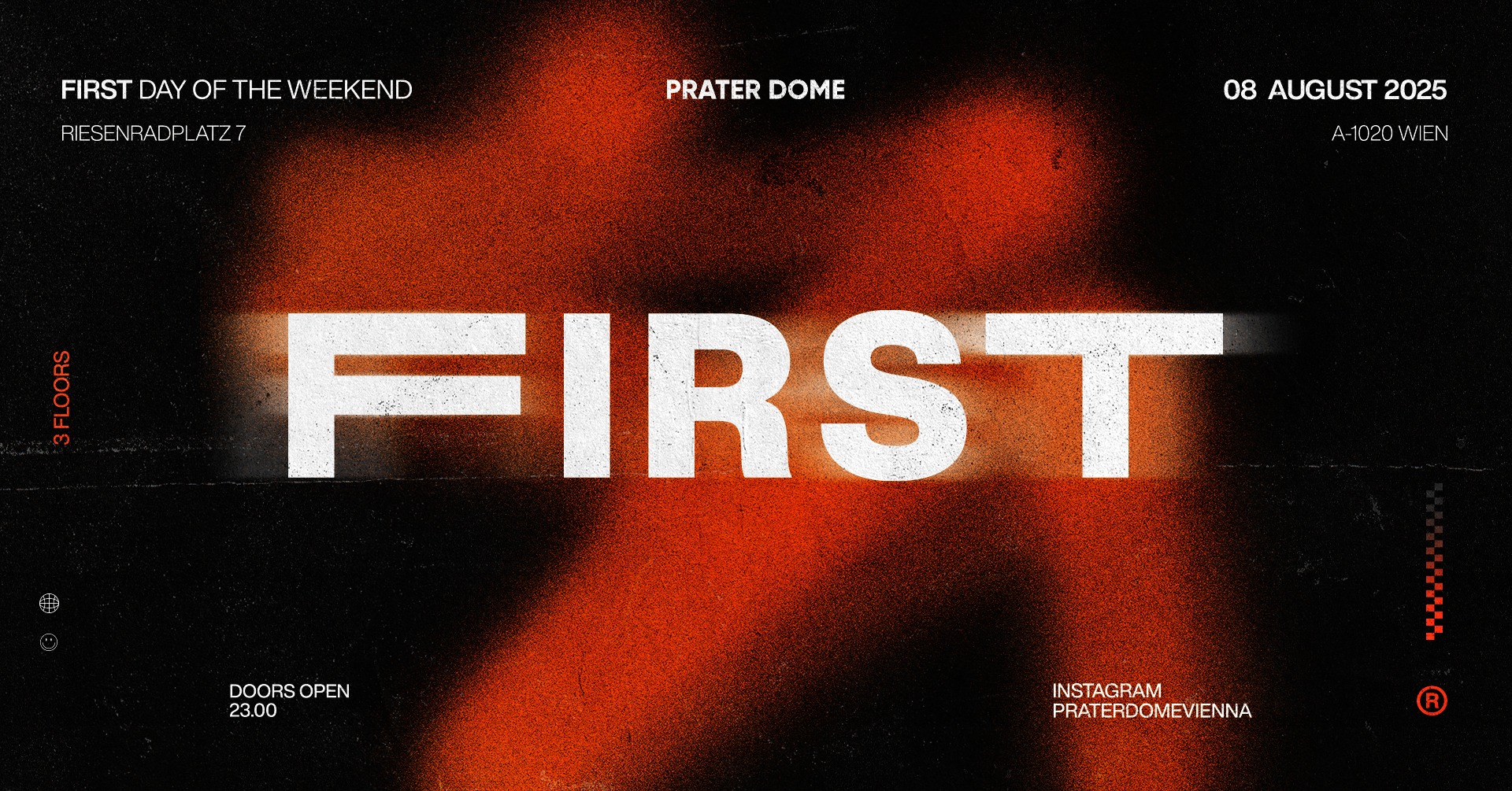 F I R S T am 8. August 2025 @ Prater Dome. F I R S T am 8. August 2025 @ Prater Dome.