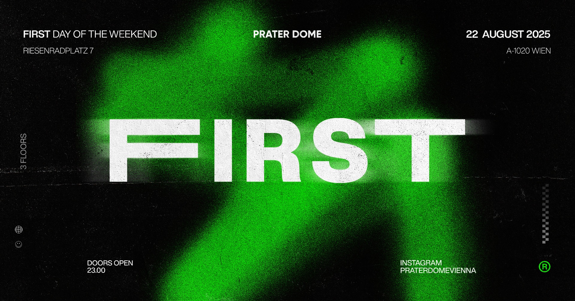 F I R S T am 22. August 2025 @ Prater Dome. F I R S T am 22. August 2025 @ Prater Dome.