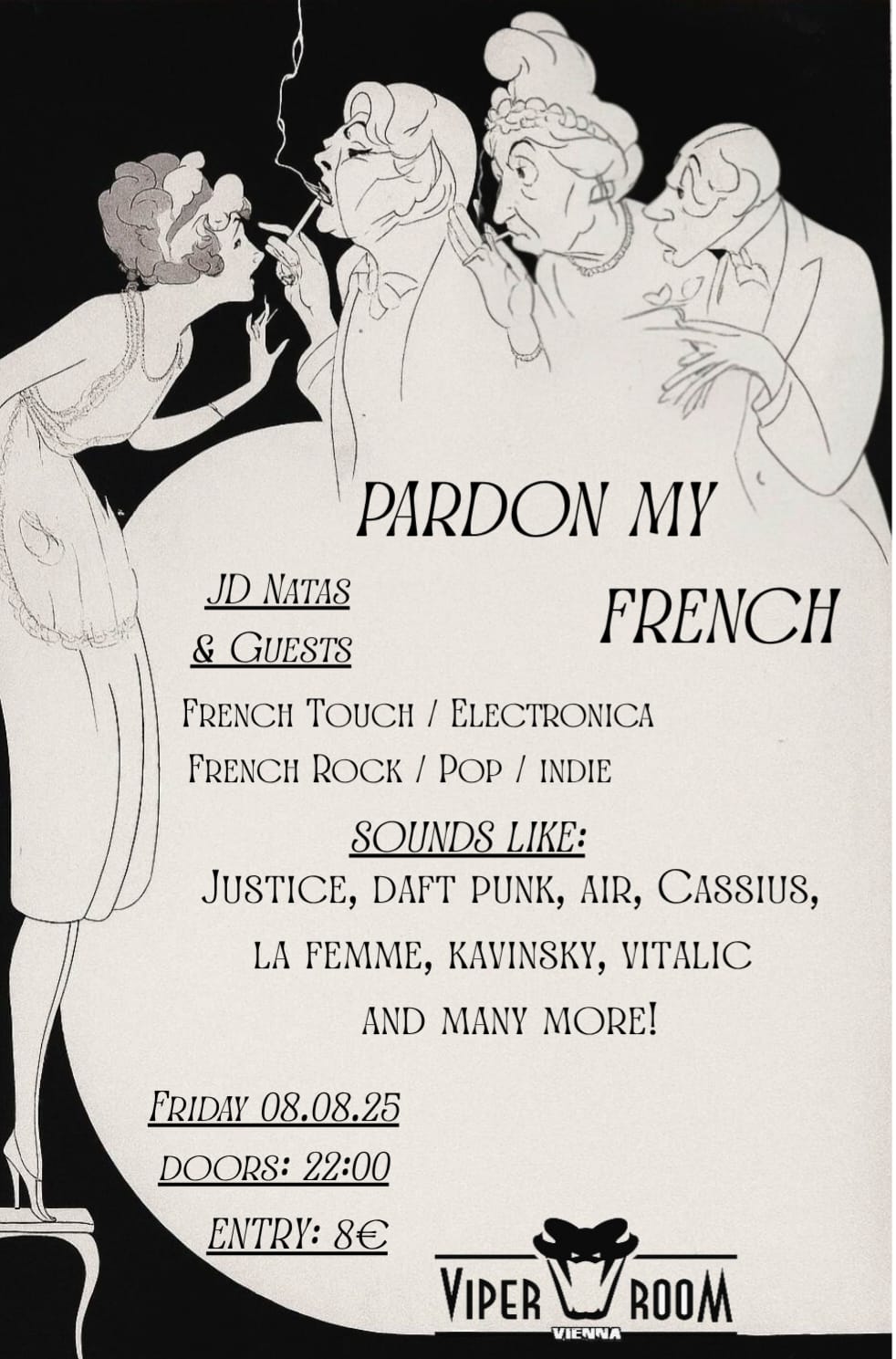 Pardon my French am 8. August 2025 @ Viper Room.