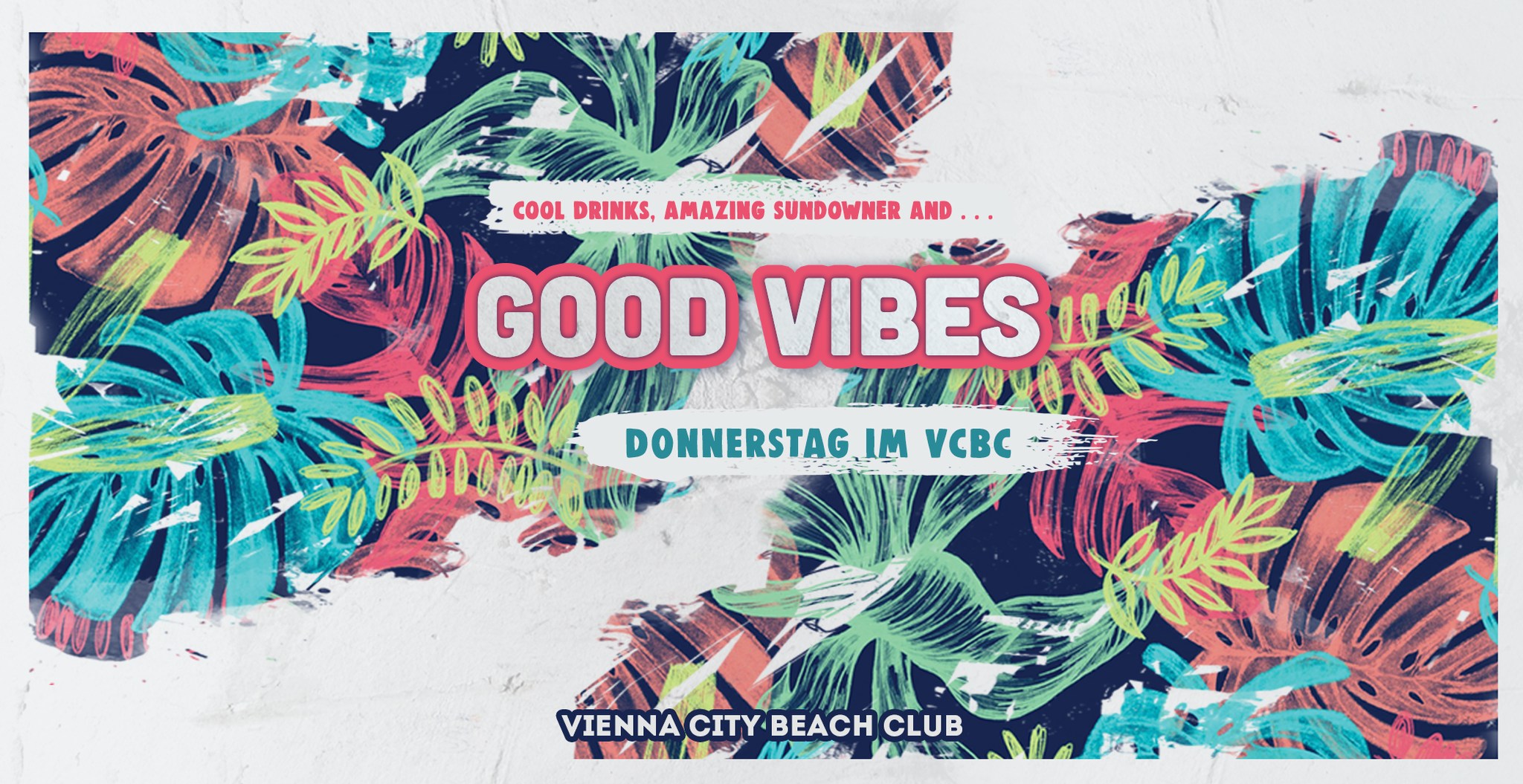 Good Vibes am 7. August 2025 @ Vienna City Beach Club. Good Vibes am 7. August 2025 @ Vienna City Beach Club.