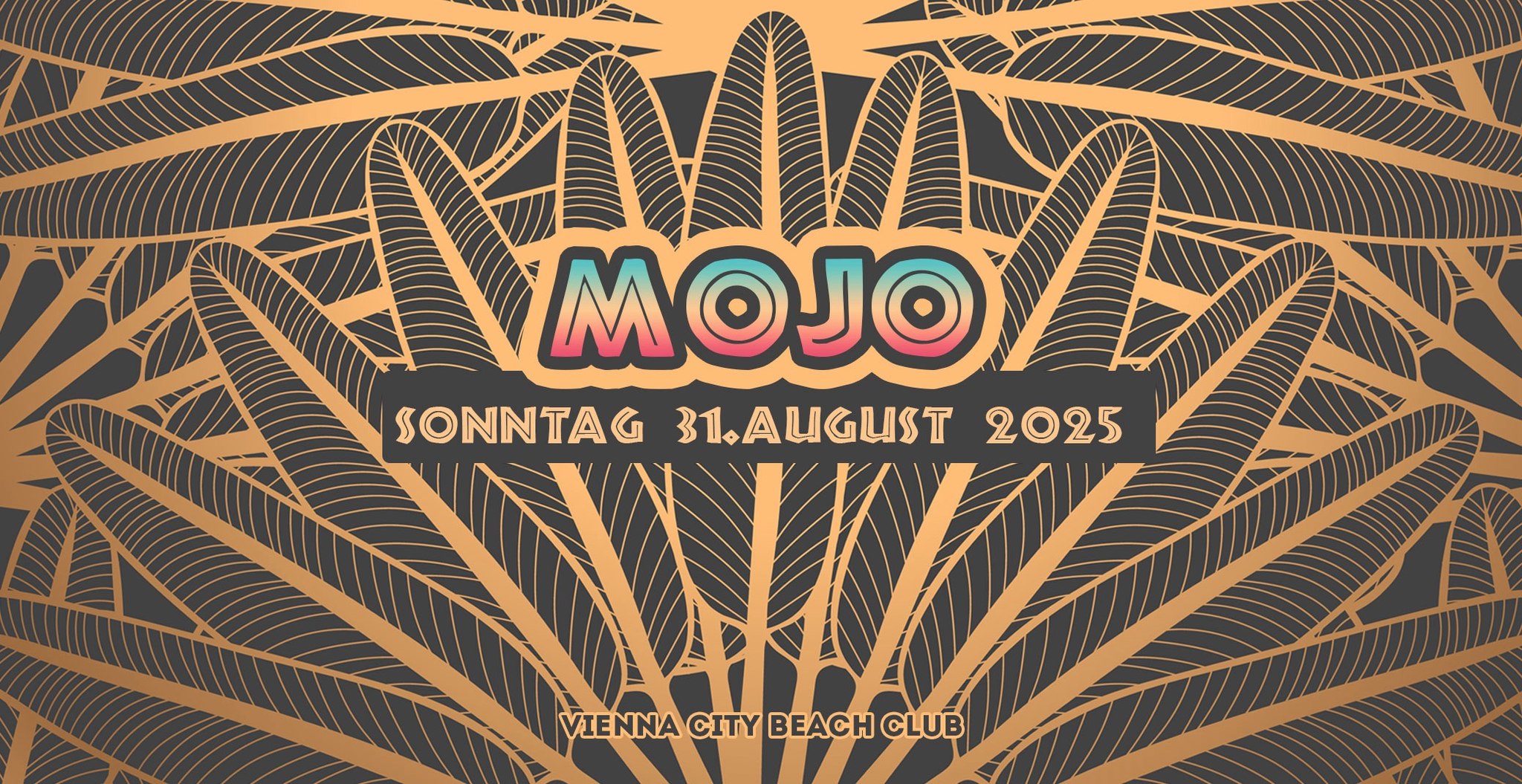 Mojo am 31. August 2025 @ Vienna City Beach Club. Mojo am 31. August 2025 @ Vienna City Beach Club.