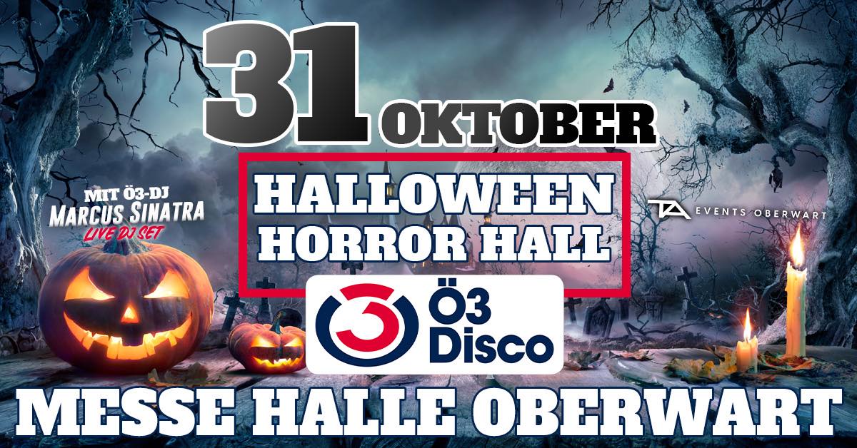 Ö3 Disco Halloween am 31. October 2025 @ Messe Oberwart. Ö3 Disco Halloween am 31. October 2025 @ Messe Oberwart.