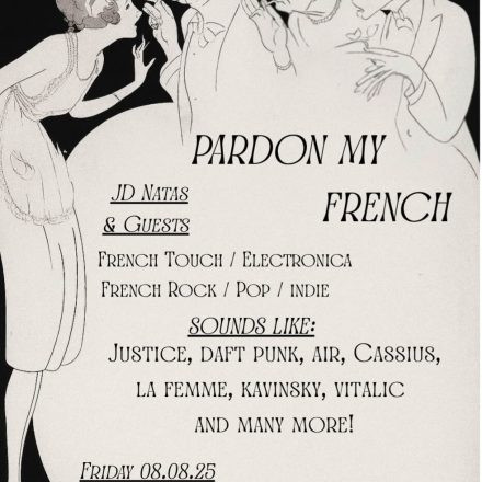 Pardon my French
