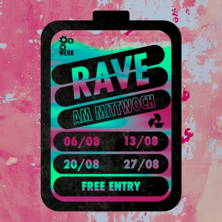 Rave am Mittwoch