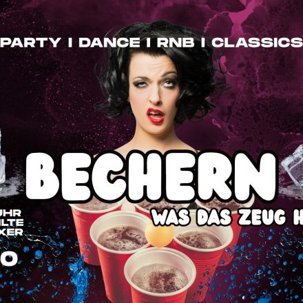 Bechern was das Zeug hält