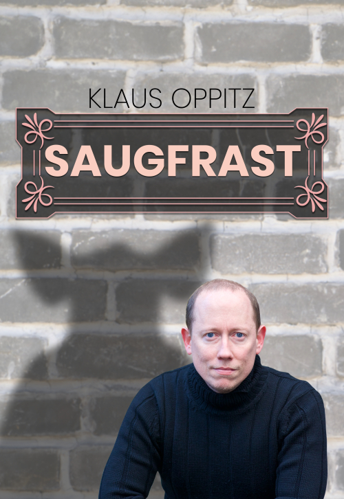 Saugfrast am 5. April 2026 @ Kulisse.