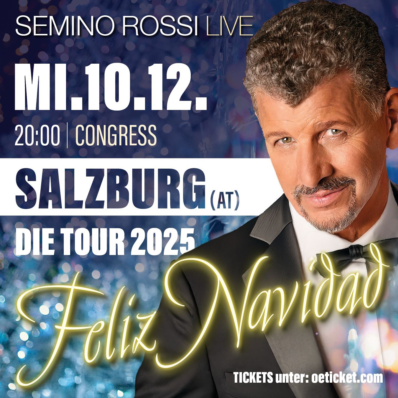 Semino Rossi am 10. December 2025 @ Salzburg Congress. Semino Rossi am 10. December 2025 @ Salzburg Congress.