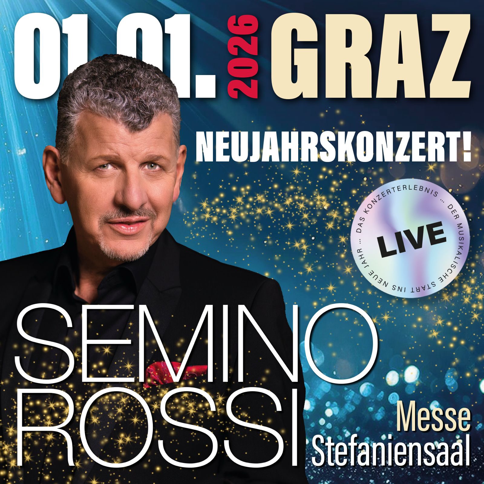 Semino Rossi am 1. January 2026 @ Congress Graz. Semino Rossi am 1. January 2026 @ Congress Graz.