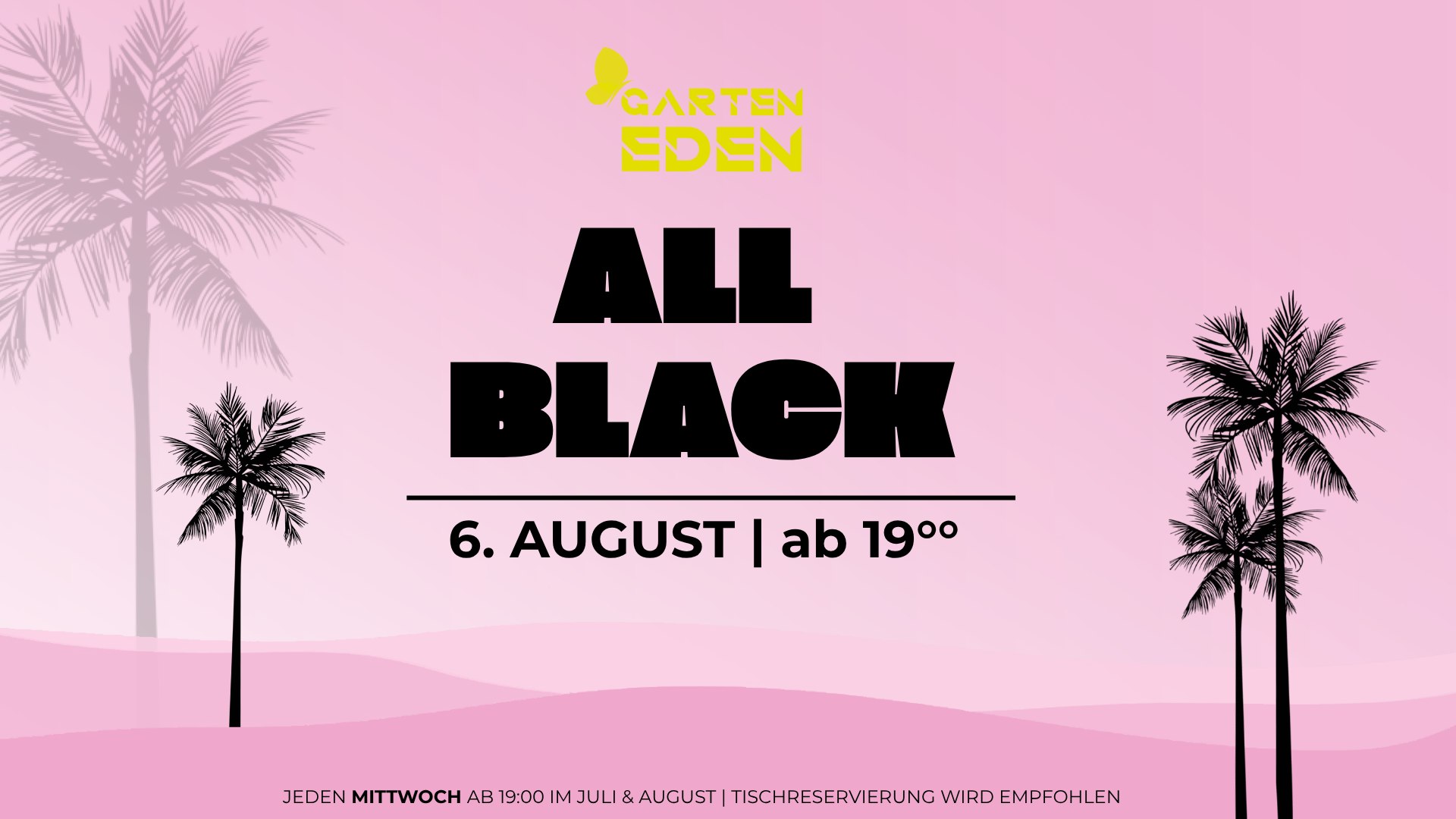 Garten Eden | All Black am 6. August 2025 @ Herrengasse Wiener Neustadt. Garten Eden | All Black am 6. August 2025 @ Herrengasse Wiener Neustadt.
