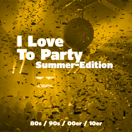I Love To Party!