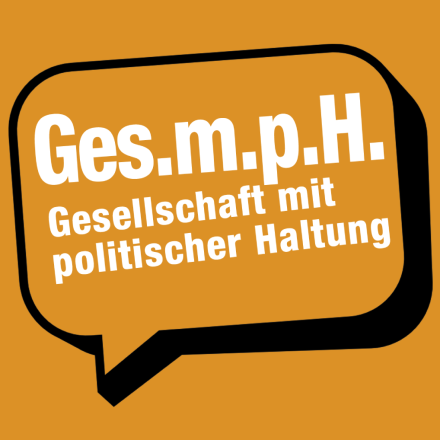 Ges.m.p.H: Gesellschaft mit politischer Haltung