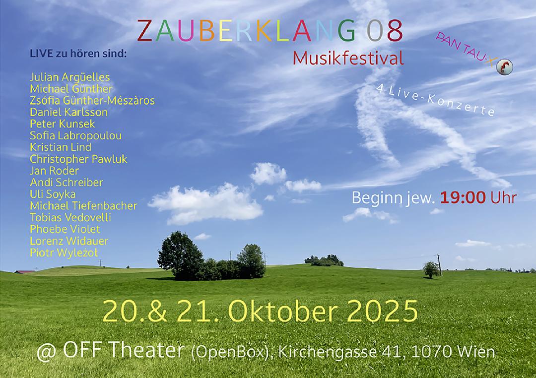 pantau-x ZAUBERKLANG 08 Musikfestival am 20. October 2025 @ OFF Theater. pantau-x ZAUBERKLANG 08 Musikfestival am 20. October 2025 @ OFF Theater.