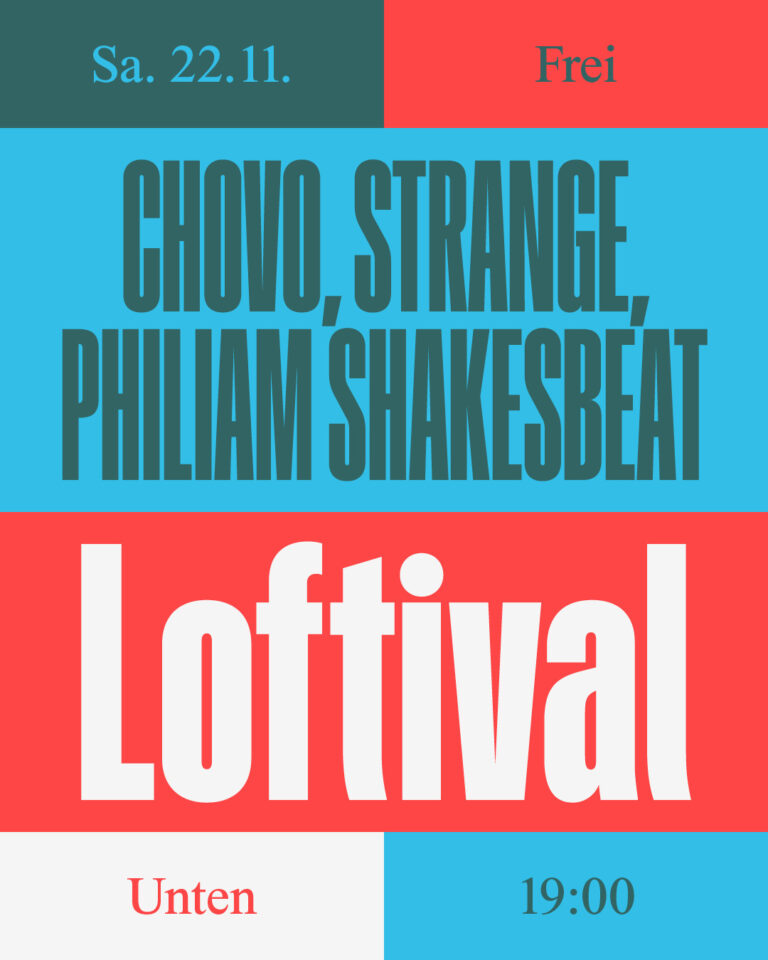 Loftival am 22. November 2025 @ The Loft. Loftival am 22. November 2025 @ The Loft.