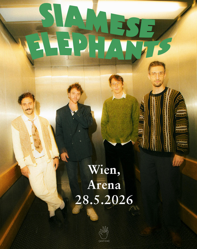 SIAMESE ELEPHANTS am 28. May 2026 @ Arena Wien.