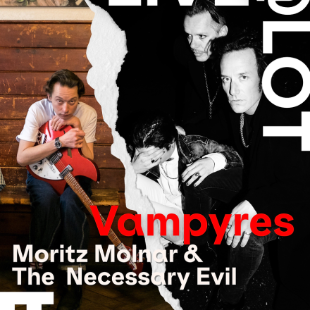 VAMPYRES / Moritz Molnar & The Necessary Evil