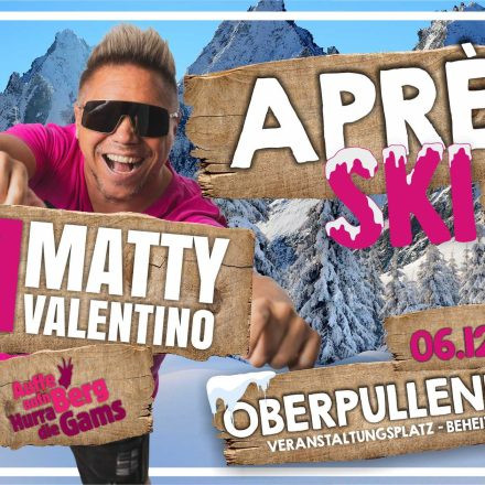 APRES SKI mit MATTY VALENTINO