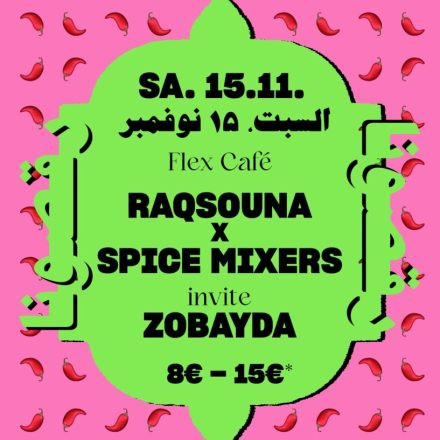 Raqsouna x Spice Mixers