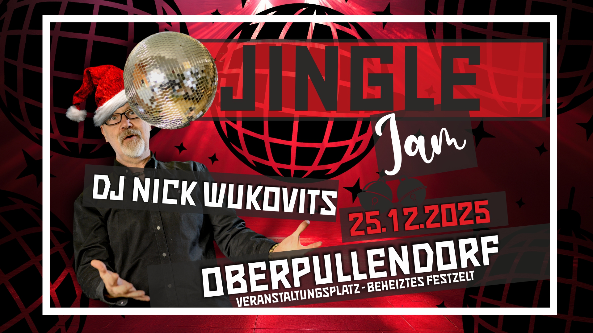 JINGLE JAM mit DJ NICK WUKOVITS am 25. December 2025 @ Oberpullendorf.