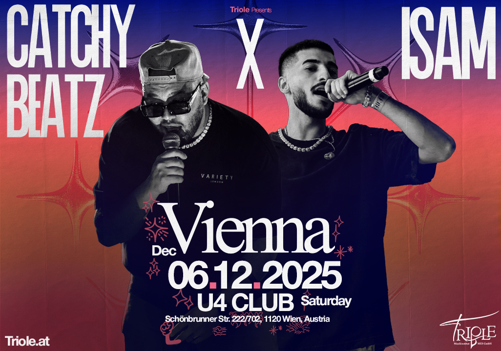 CATCHYBEATZ und ISAM LIVE am 6. December 2025 @ U4 Vienna.