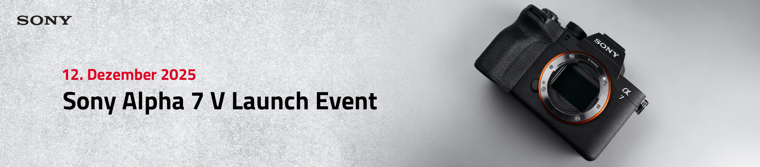 Sony Alpha 7 V - Launch Event am 12. December 2025 @ Digitalstore Vienna.
