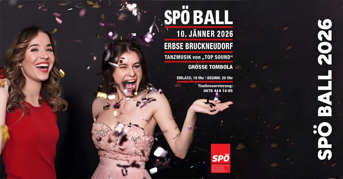SPÖ Ball 2026 am 10. January 2026 @ Erbse Bruckneudorf.