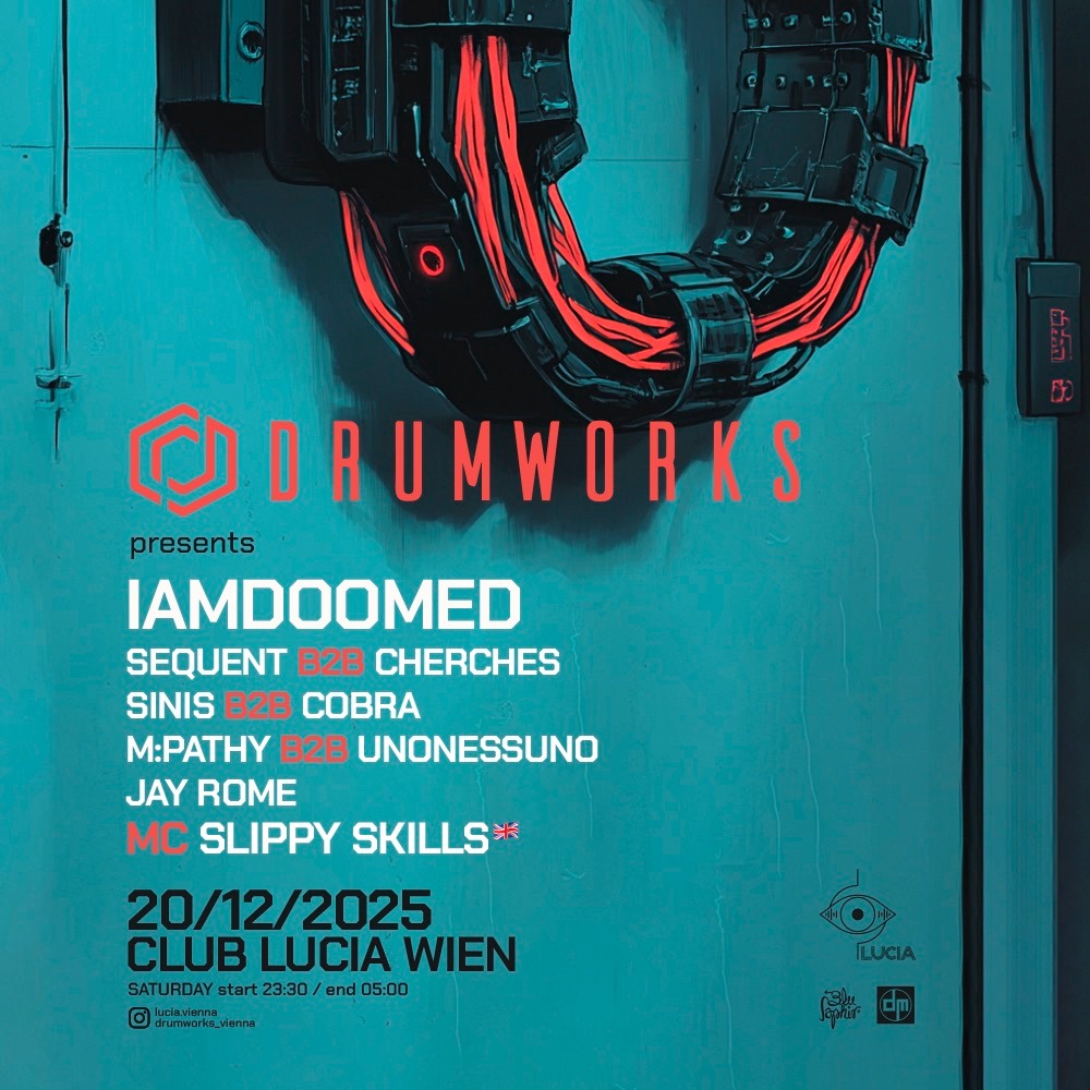 Drumworks presents IAMDOOMED x Slippy Skills am 20. December 2025 @ Lucia.