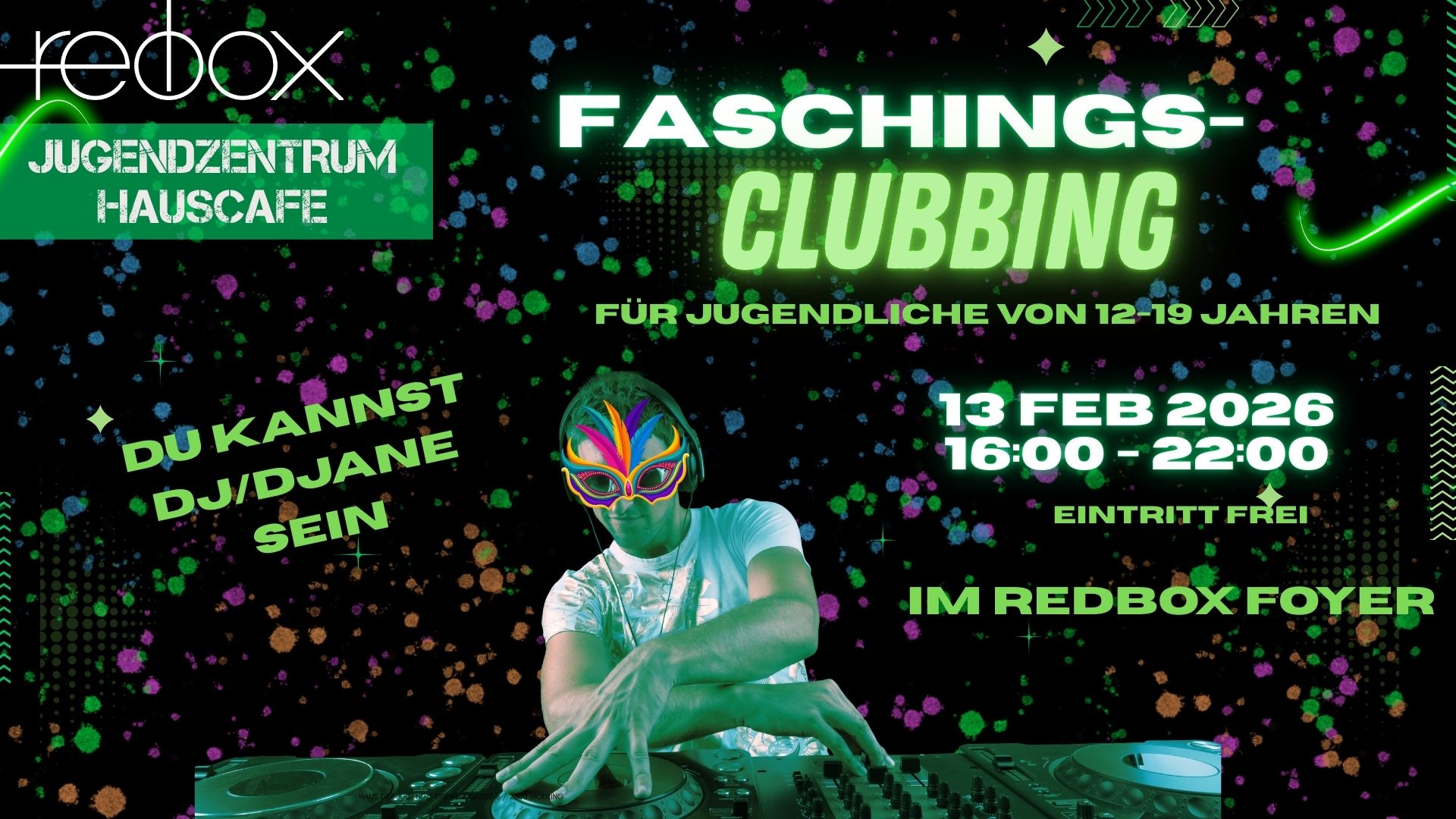 Faschings - Clubbing am 13. February 2026 @ Redbox.