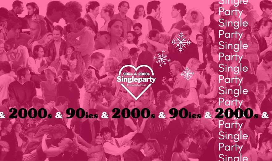 90ies & 2000s Single Party