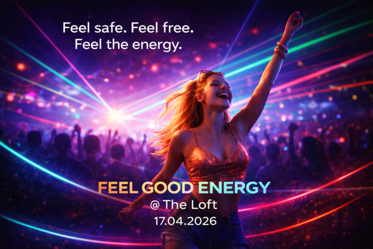 FEEL GOOD ENERGY am 17. April 2026 @ The Loft.