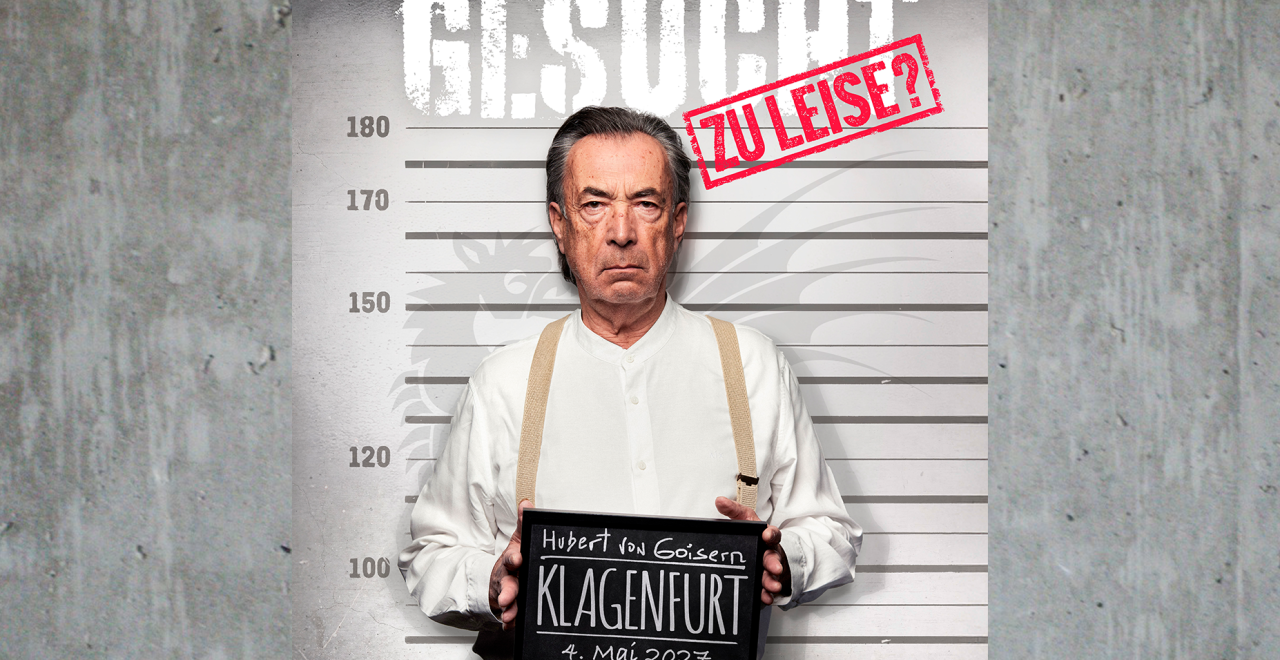 Hubert Von Goisern am 4. May 2027 @ Messe Klagenfurt.