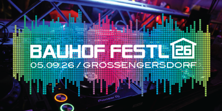 Bauhoffestl Großengersdorf 2026