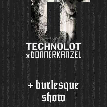 TECHNOLOT x Donnerkanzel