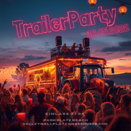 TrailerParty 2026 am 30. May 2026 @ Beach Volleyball Platz Großrussbach.