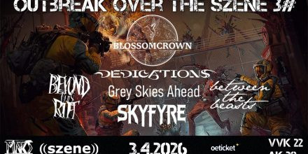 Outbreak Over The Szene #3