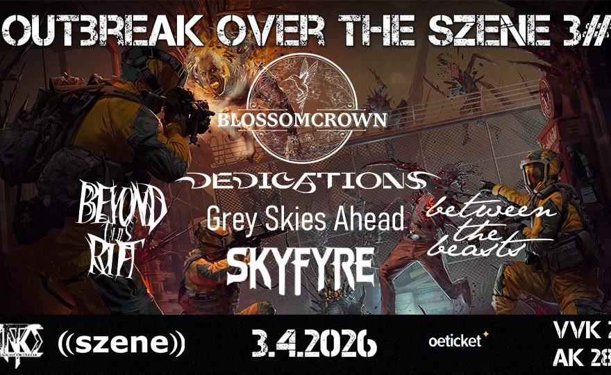 Outbreak Over The Szene #3