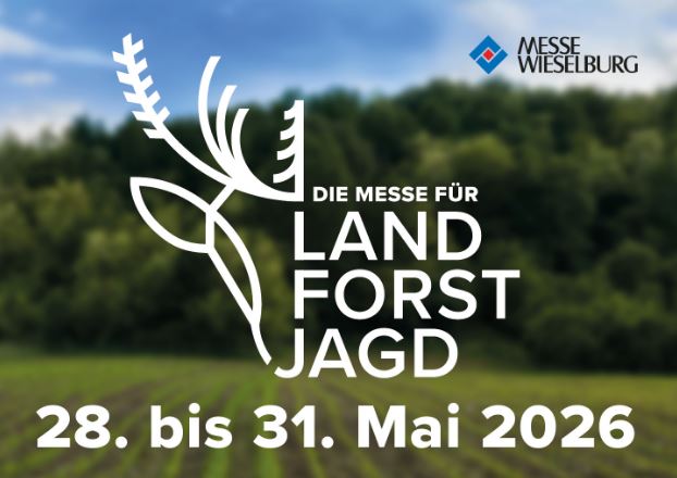 Land Forst Jagd am 28. May 2026 @ Messe Wieselburg.