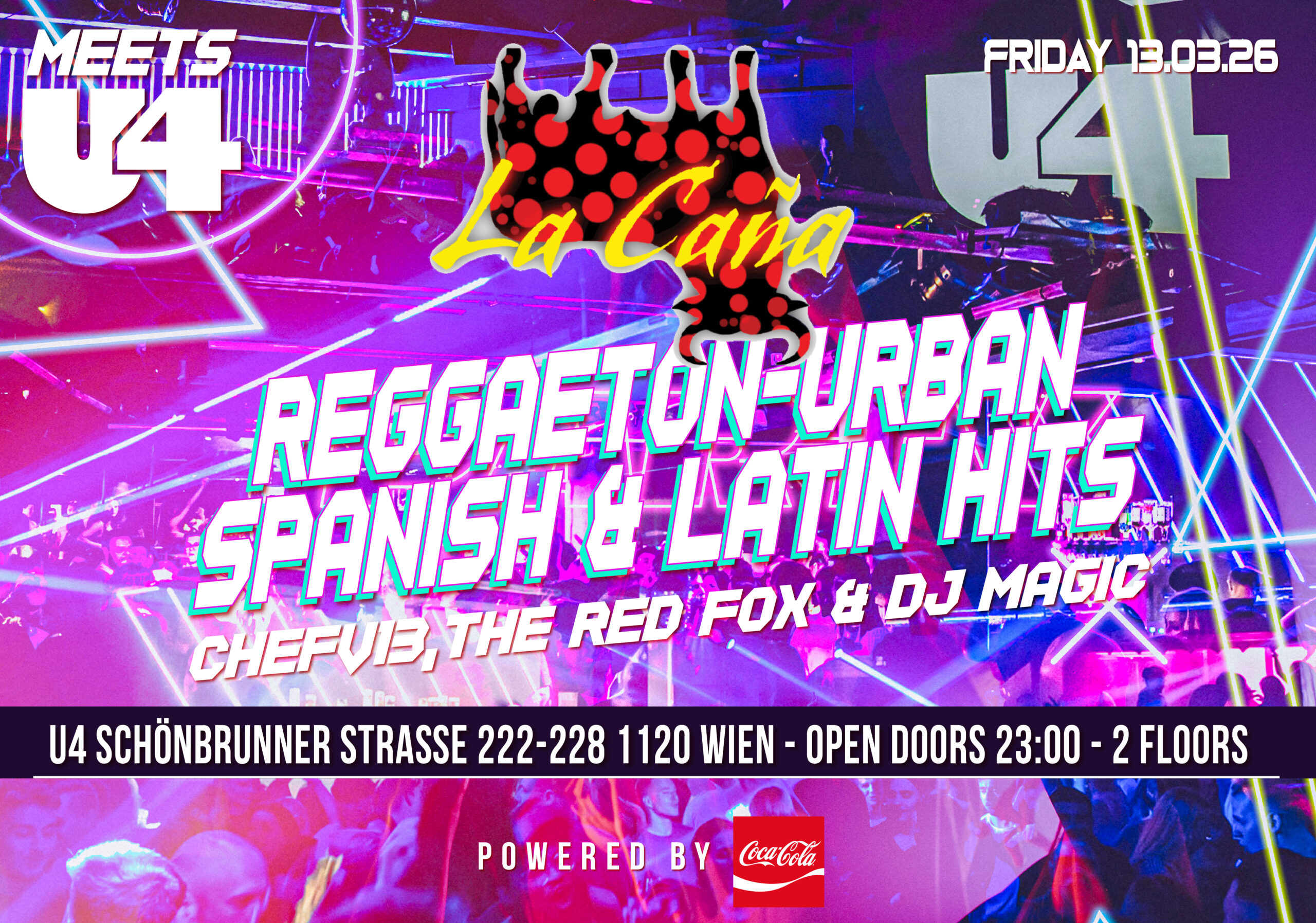 LA CAÑA am 13. March 2026 @ U4 Vienna.