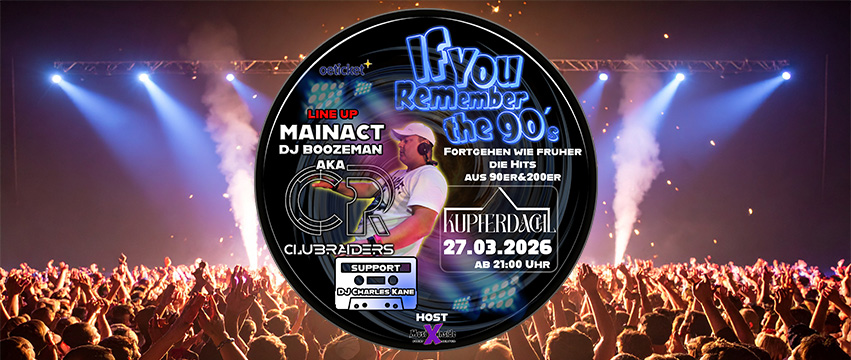 If you remember the 90's - PART III am 27. March 2026 @ Kupferdachl.