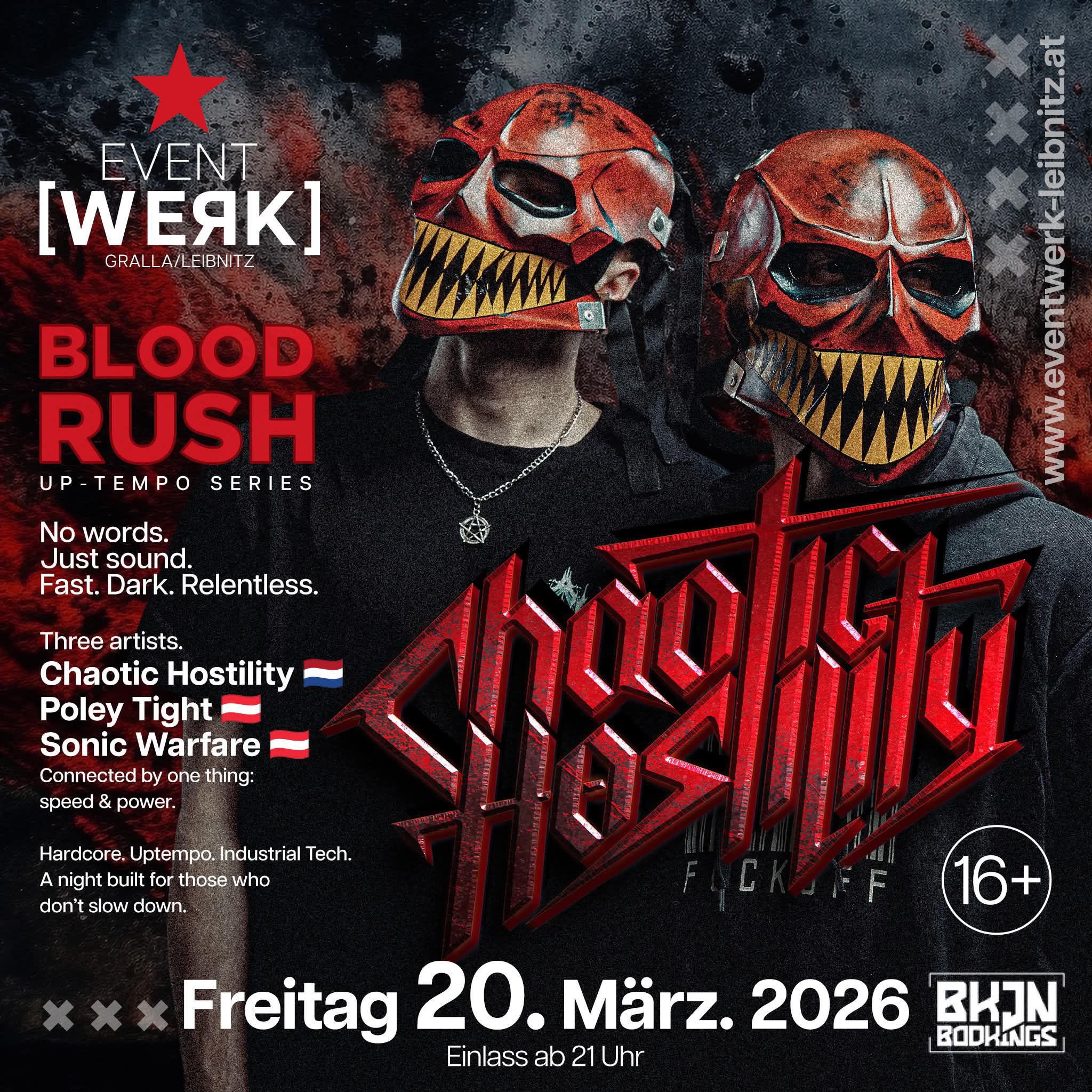 BLOOD RUSH pres. Chaotic Hostility am 20. March 2026 @ Eventwerk Gralla.