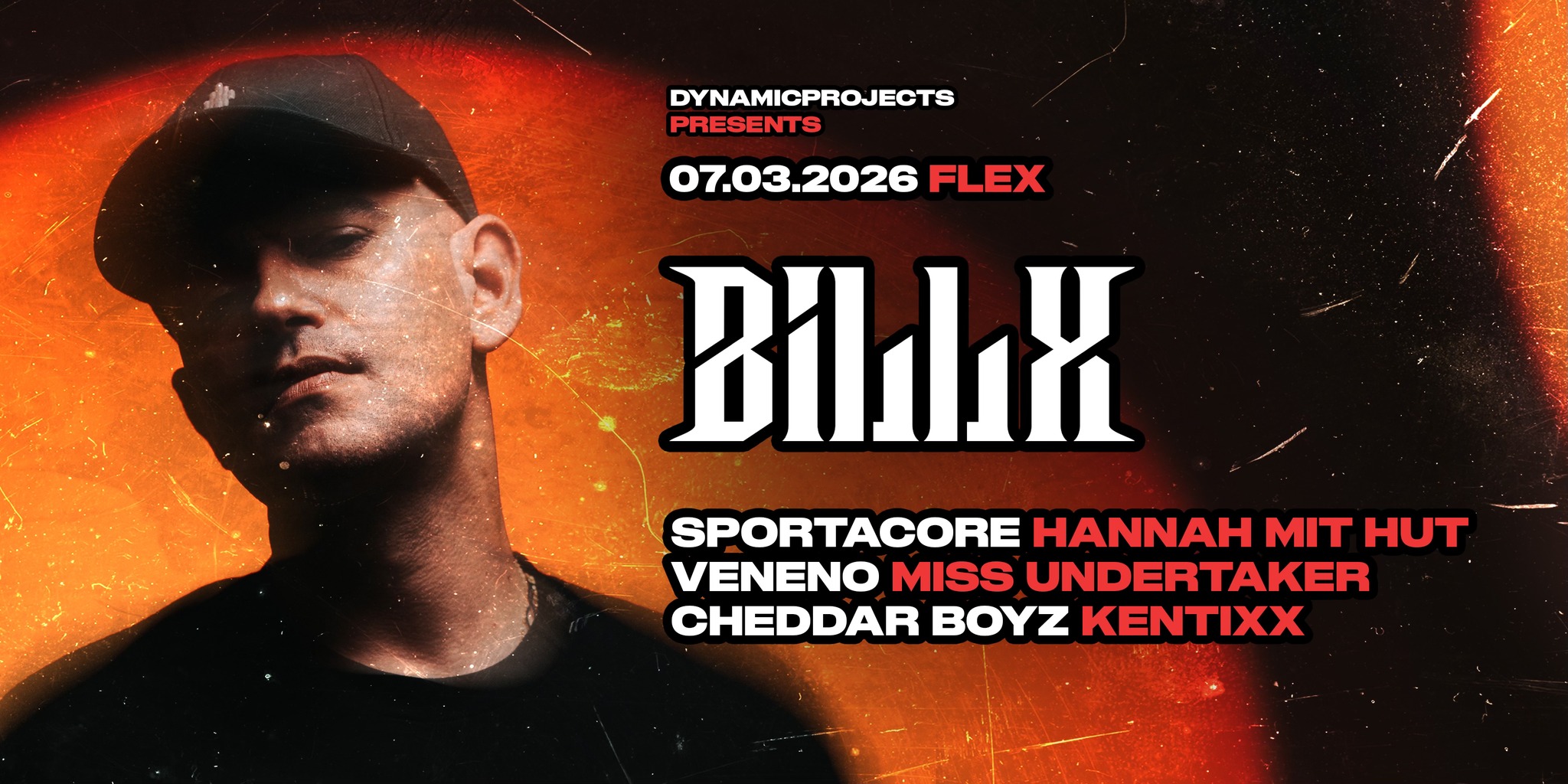 BILLX + many more am 7. March 2026 @ Flex.