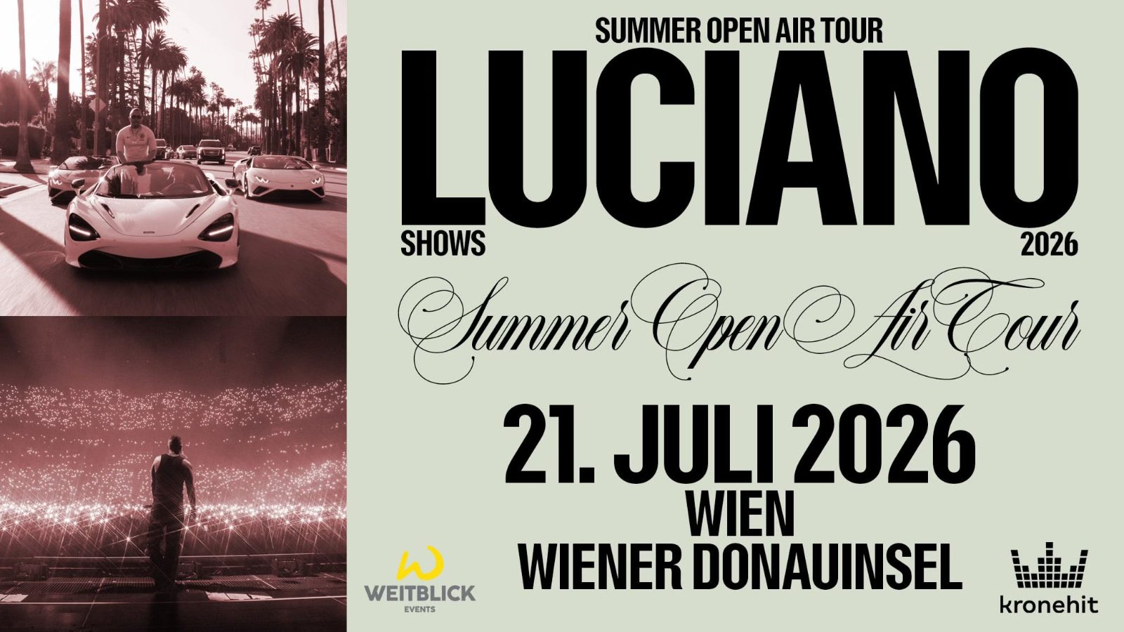 LUCIANO am 21. July 2026 @ Donauinsel.