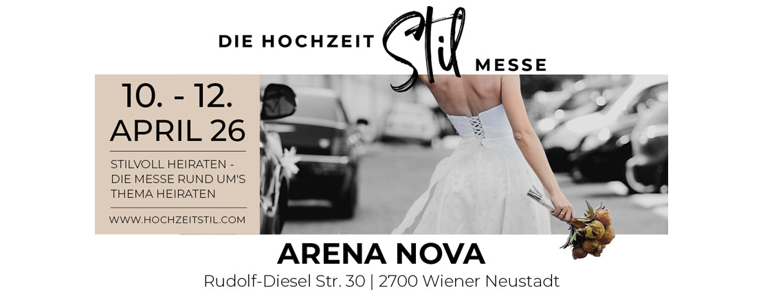 Die HochzeitStil Messe 2026 am 10. April 2026 @ Arena Nova.