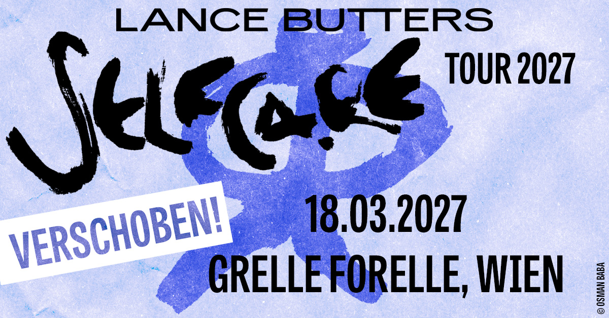 Lance Butters am 18. March 2027 @ Grelle Forelle.
