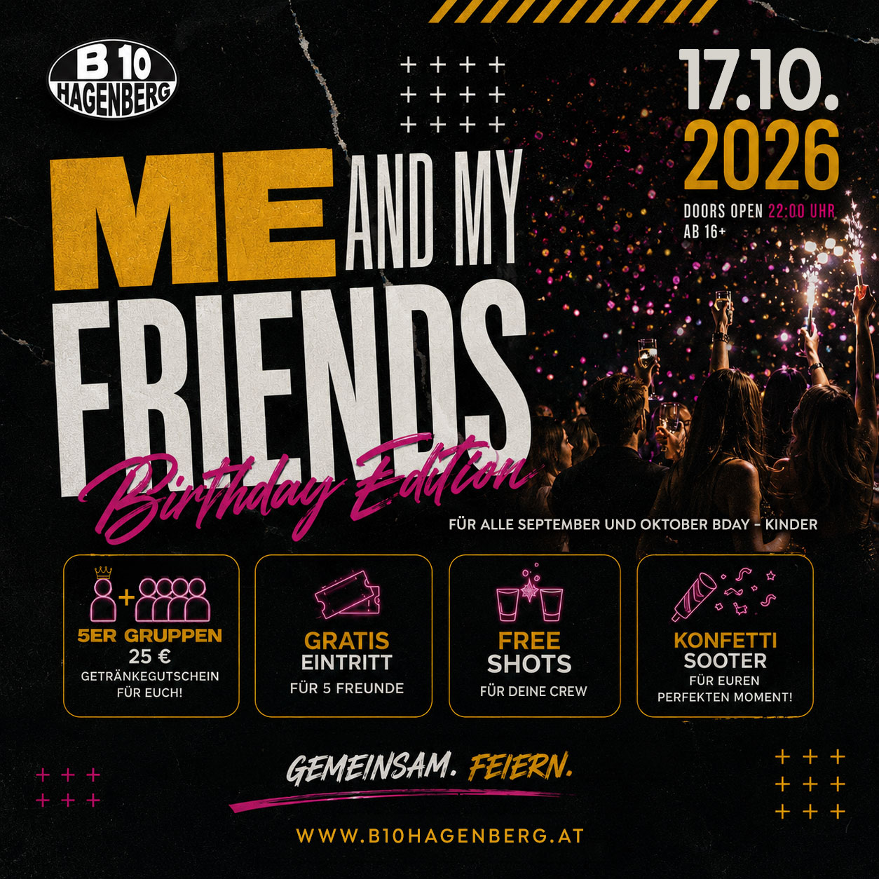 B10 Me & My Friends (September & Oktober) am 17. October 2026 @ B10 Hagenberg.