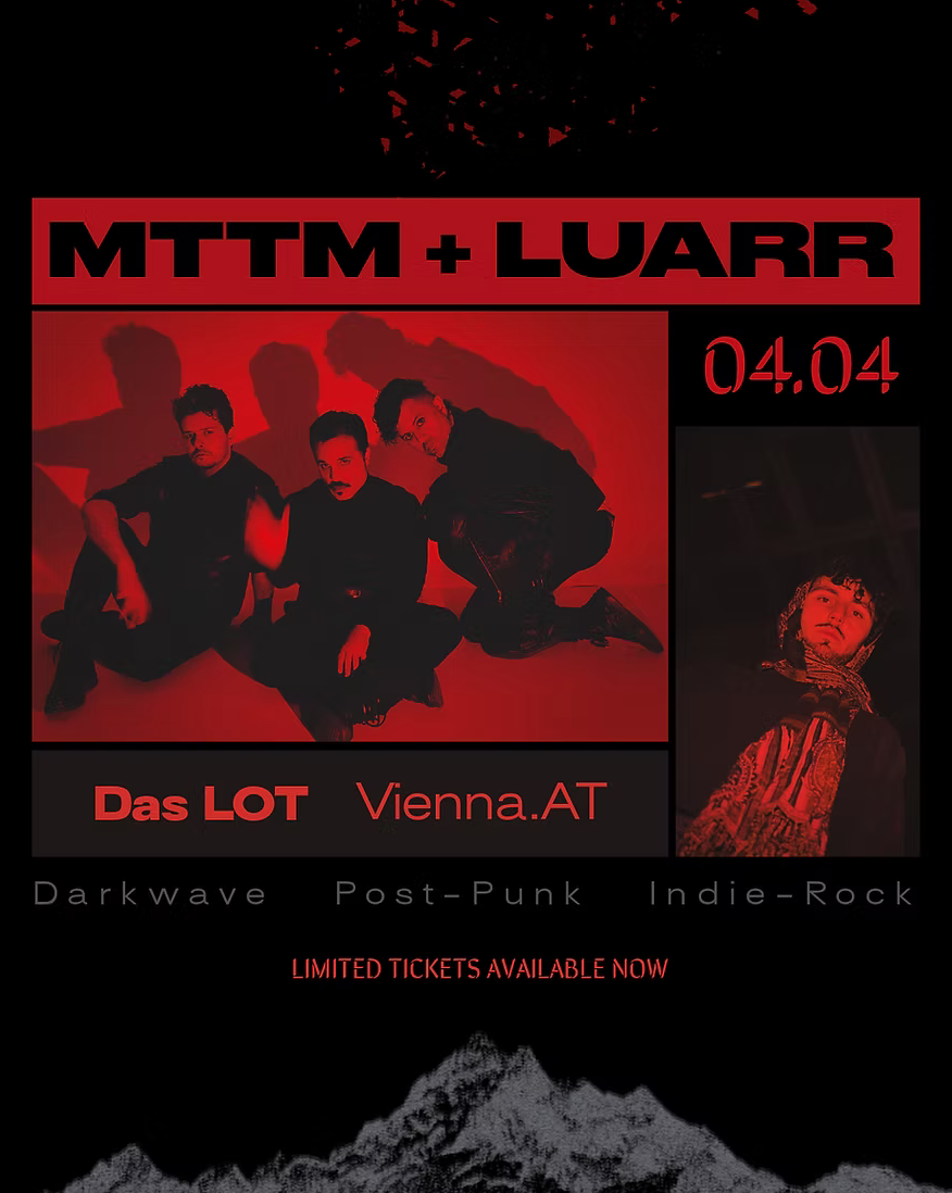 MTTM / LUARR am 4. April 2026 @ Das LOT.
