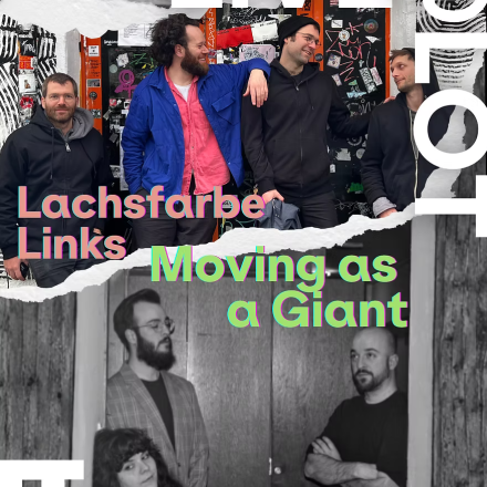 Moving As A Giant + Lachsfarbe Links