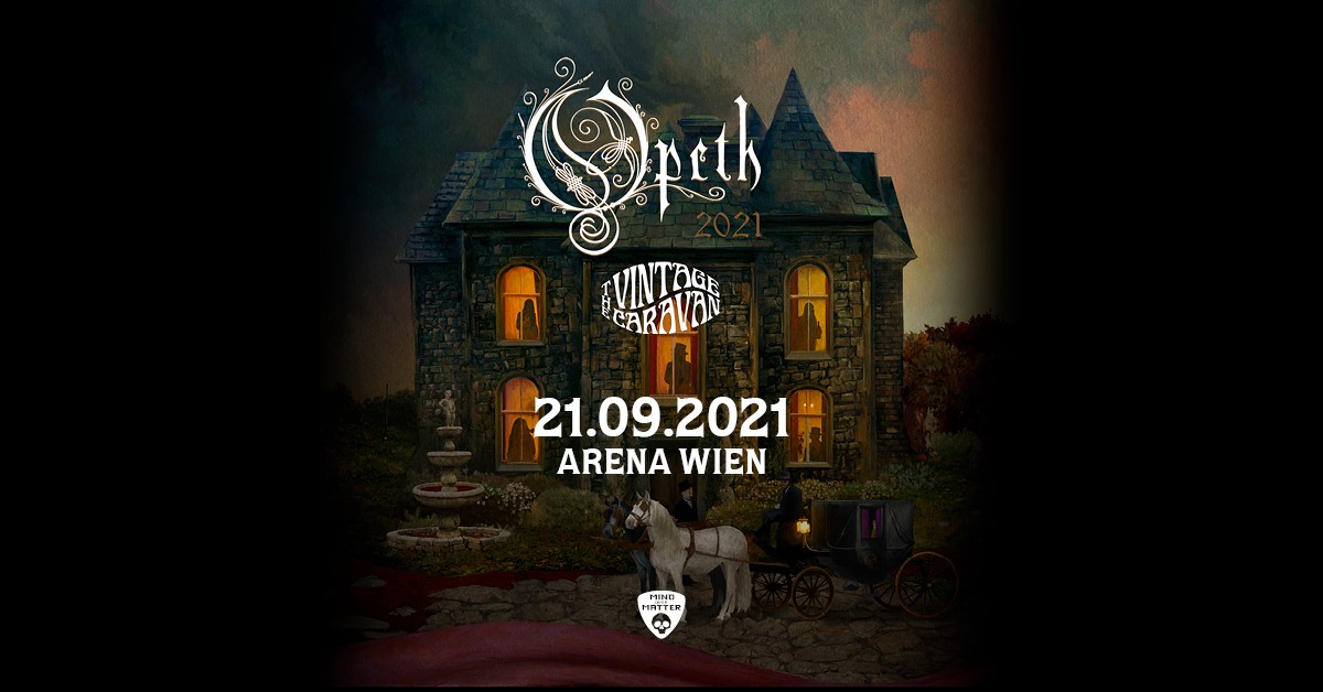 Opeth am 16. March 2021 @ Arena Wien - Große Halle.