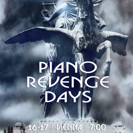 Piano Revenge Days Vienna
